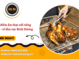 Những món ăn không nên bỏ qua khi đến Quán Đỉnh Bình Dương